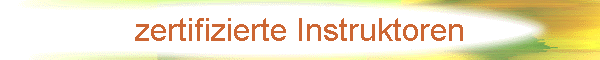 zertifizierte Instruktoren